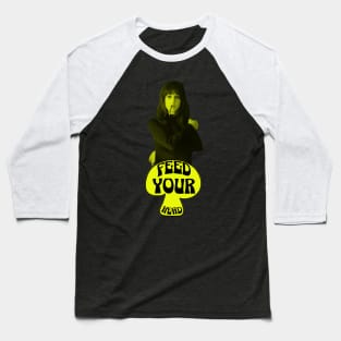 Feed Your Head (Black and Yellow) Baseball T-Shirt